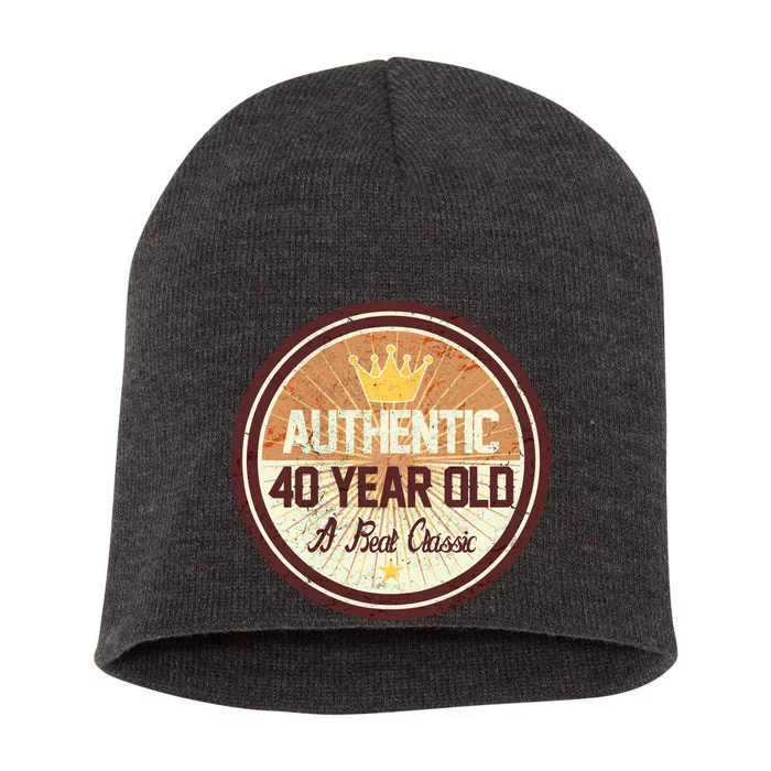 Authentic 40 Year Old Classic 40th Birthday Short Acrylic Beanie