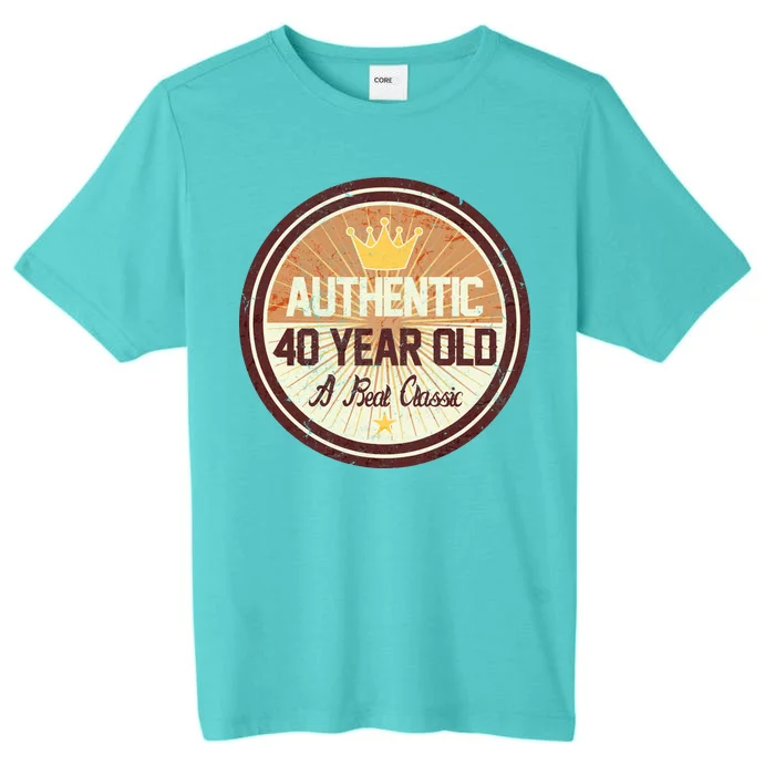 Authentic 40 Year Old Classic 40th Birthday ChromaSoft Performance T-Shirt