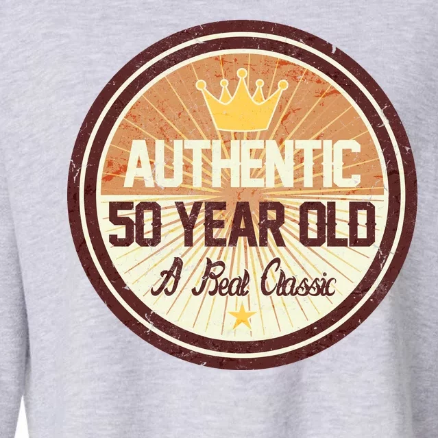 Authentic 50 Year Old Classic 50th Birthday Cropped Pullover Crew