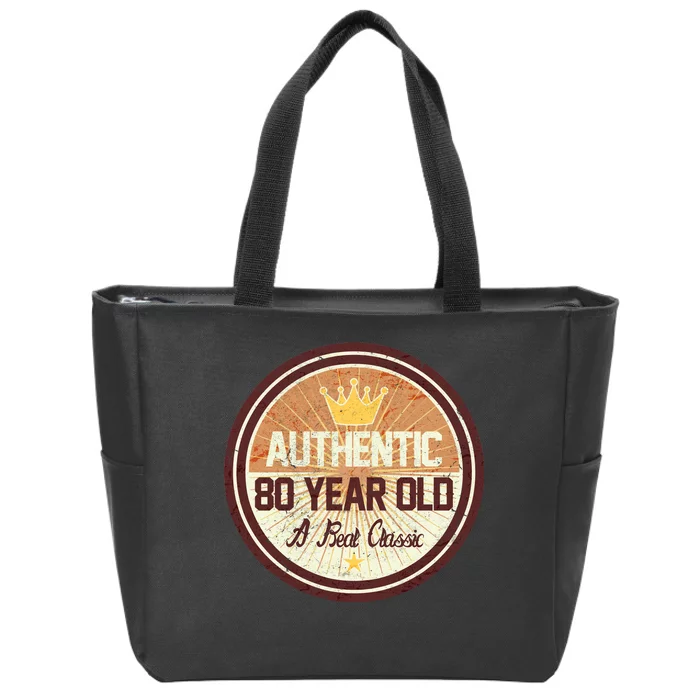 Authentic 80 Year Old Classic 80th Birthday Zip Tote Bag