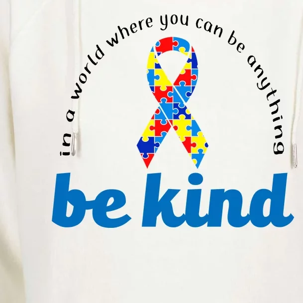 Autism Awareness Be Anything Be Kind Womens Funnel Neck Pullover Hood