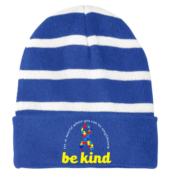 Autism Awareness Be Anything Be Kind Striped Beanie with Solid Band