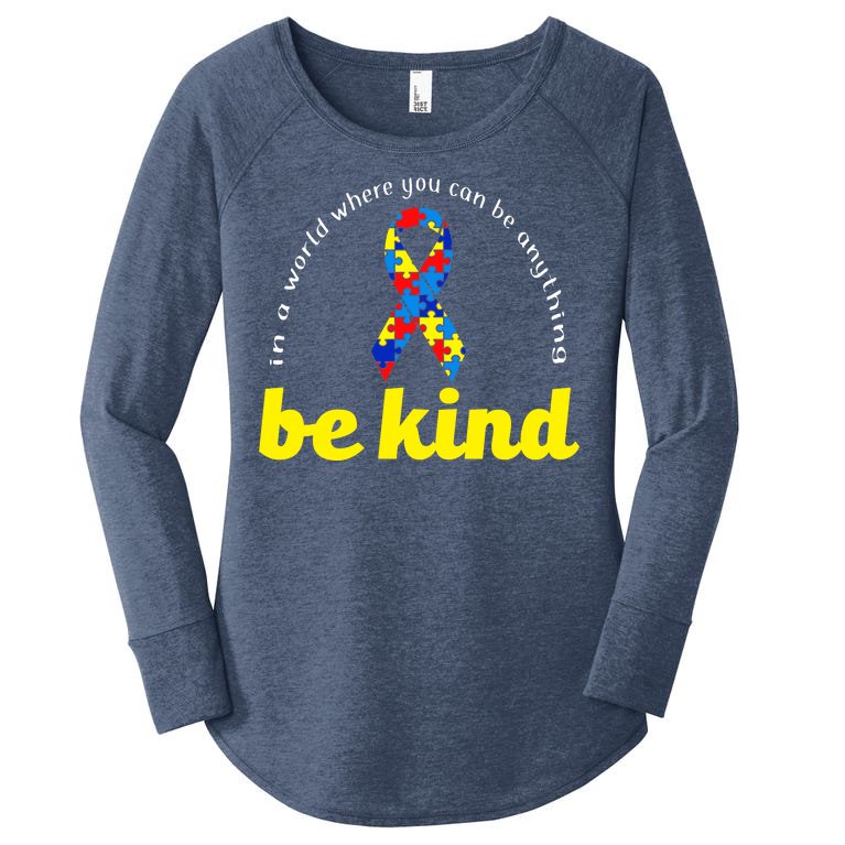 Autism Awareness Be Anything Be Kind Women’s Perfect Tri Tunic Long Sleeve Shirt