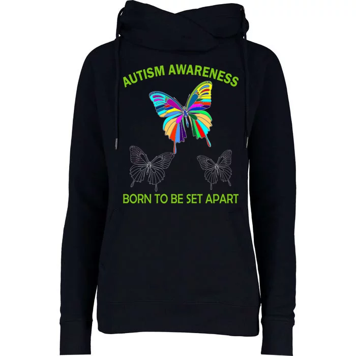 Autism Awareness Born To Be Set Apart Womens Funnel Neck Pullover Hood