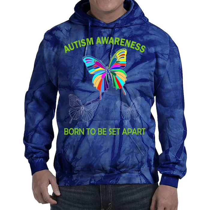 Autism Awareness Born To Be Set Apart Tie Dye Hoodie