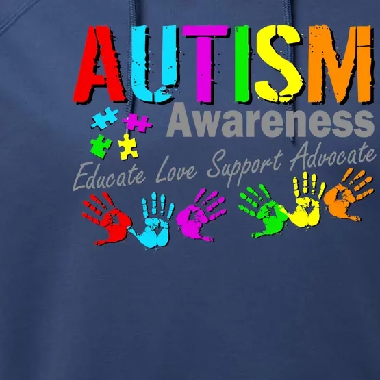 Autism Awareness Educate Love Support Advocate Performance Fleece Hoodie