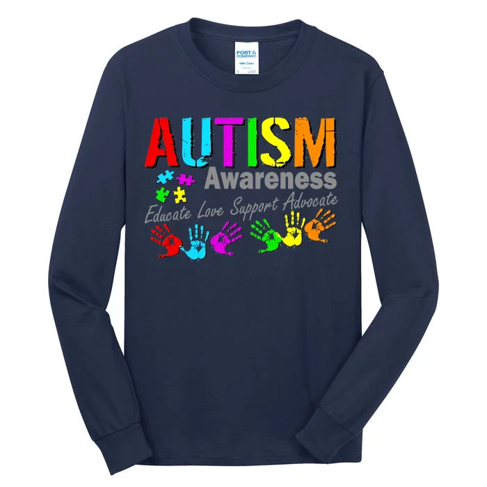 Autism Awareness Educate Love Support Advocate Tall Long Sleeve T-Shirt