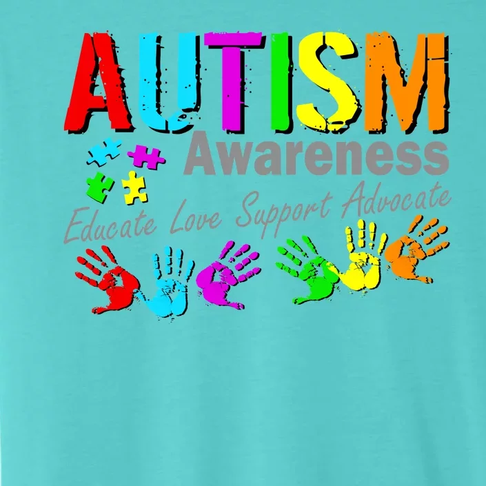 Autism Awareness Educate Love Support Advocate ChromaSoft Performance T-Shirt