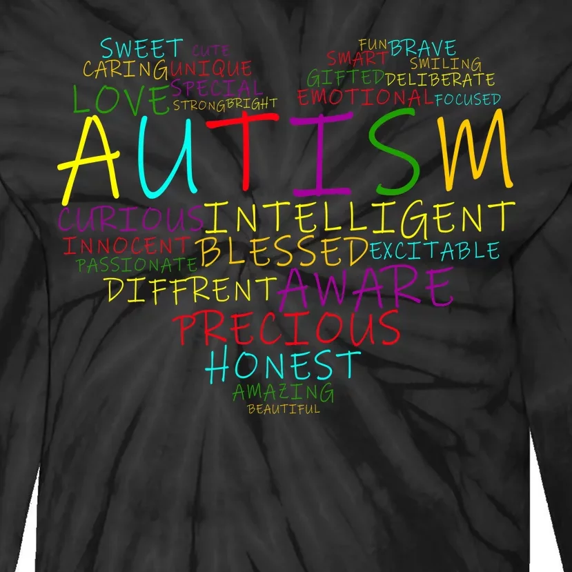 Autism Awareness Heart Words Of Love Tie-Dye Long Sleeve Shirt