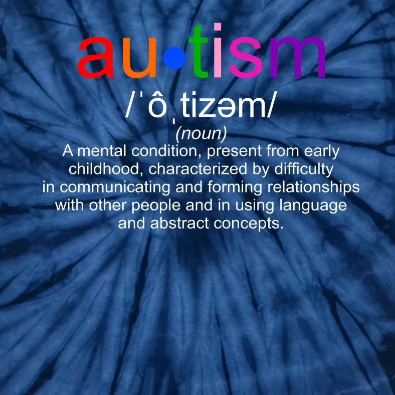 Autism Awareness Noun Definition Tie-Dye T-Shirt