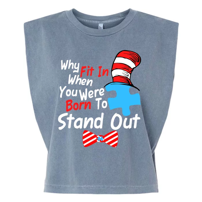 Autism Awareness Why Fit In When You Were Born To Stand Out Puzzle Garment-Dyed Women's Muscle Tee