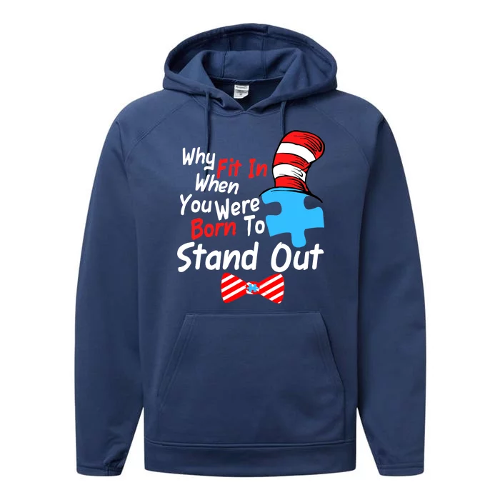 Autism Awareness Why Fit In When You Were Born To Stand Out Puzzle Performance Fleece Hoodie