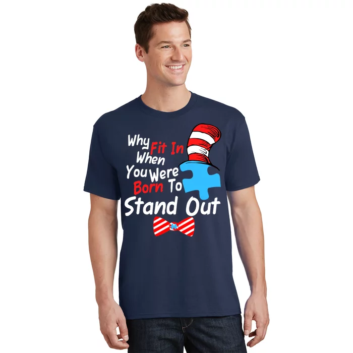 Autism Awareness Why Fit In When You Were Born To Stand Out Puzzle T-Shirt