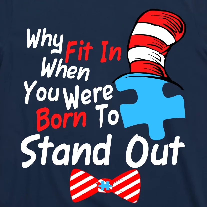 Autism Awareness Why Fit In When You Were Born To Stand Out Puzzle T-Shirt