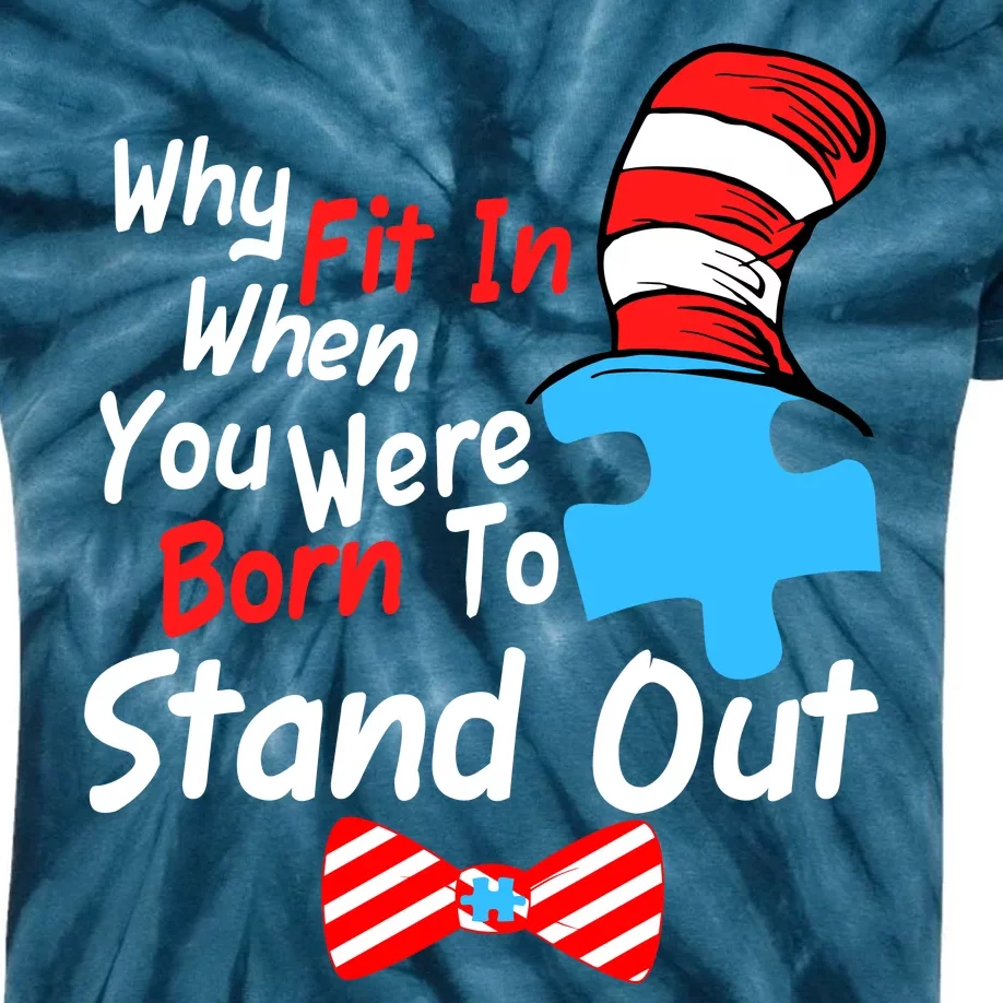 Autism Awareness Why Fit In When You Were Born To Stand Out Puzzle Kids Tie-Dye T-Shirt