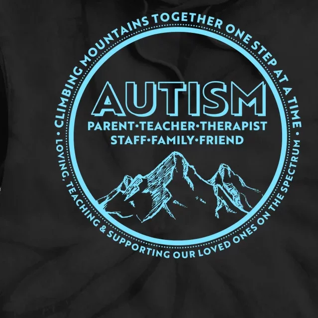 Autism Climbing Mountains Together Tie Dye Hoodie