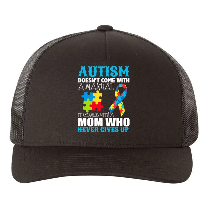 Autism Doesn't Come With A Manual Yupoong Adult 5-Panel Trucker Hat