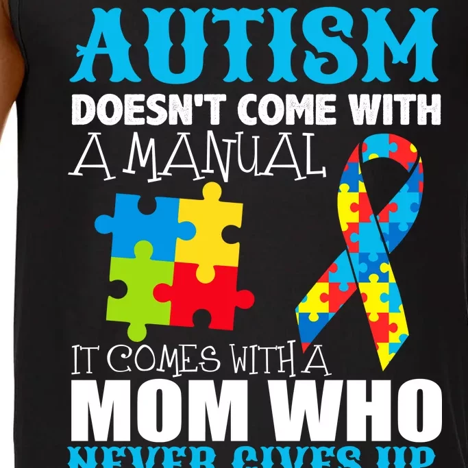 Autism Doesn't Come With A Manual Comfort Colors® Tank Top