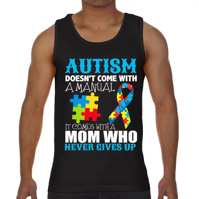 Autism Doesn't Come With A Manual Comfort Colors® Tank Top