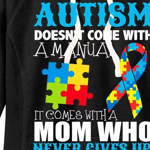 Autism Doesn't Come With A Manual Women's Fleece Hoodie