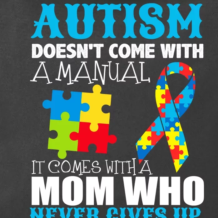 Autism Doesn't Come With A Manual Zip Tote Bag