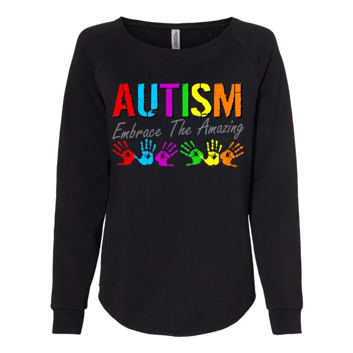 Autism Embrace The Amazing Womens California Wash Sweatshirt