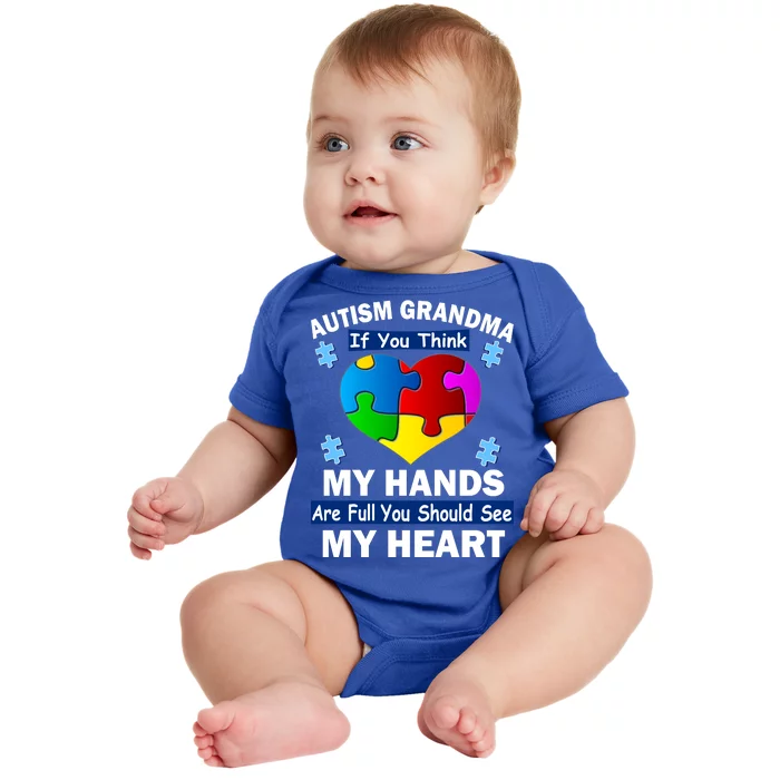 Autism Grandma My Hands Are Full You Should See My Heart Baby Bodysuit