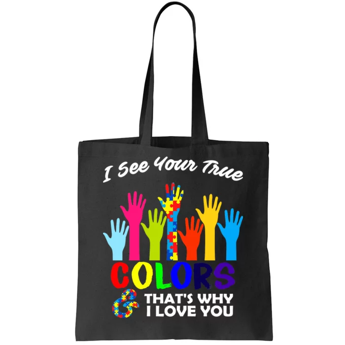 Autism Hand Of Puzzles See Your True Colors Tote Bag