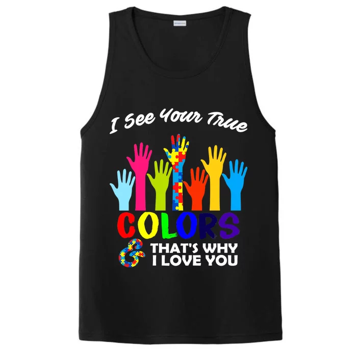 Autism Hand Of Puzzles See Your True Colors Performance Tank