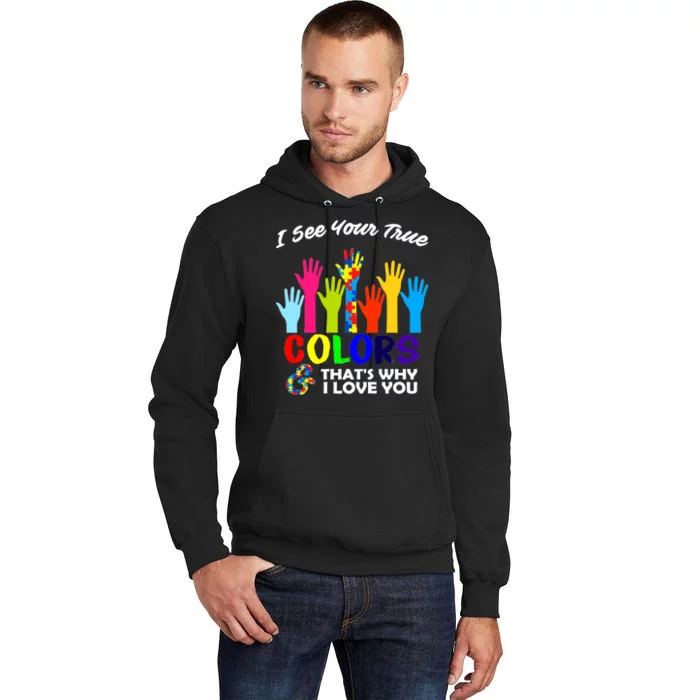 Autism Hand Of Puzzles See Your True Colors Tall Hoodie