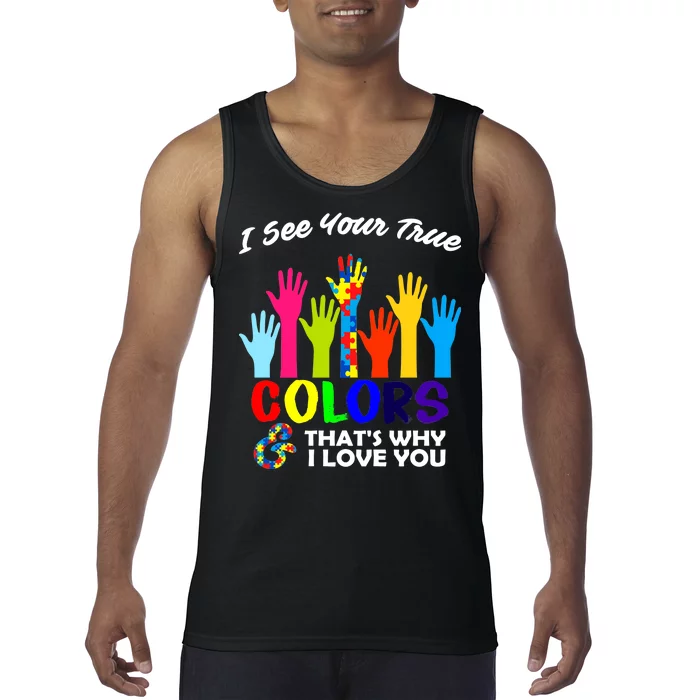 Autism Hand Of Puzzles See Your True Colors Tank Top