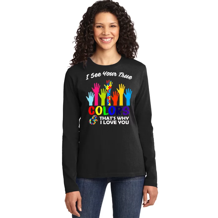 Autism Hand Of Puzzles See Your True Colors Ladies Long Sleeve Shirt