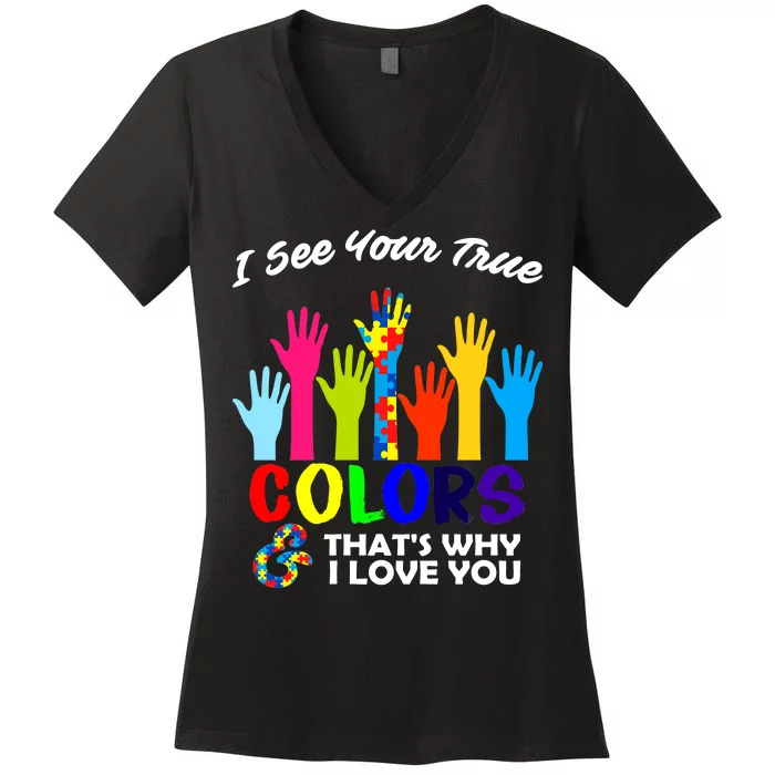 Autism Hand Of Puzzles See Your True Colors Women's V-Neck T-Shirt