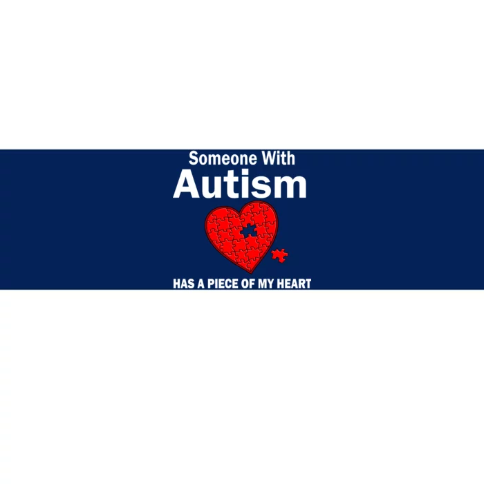 Autism Has A Piece Of My Heart Bumper Sticker