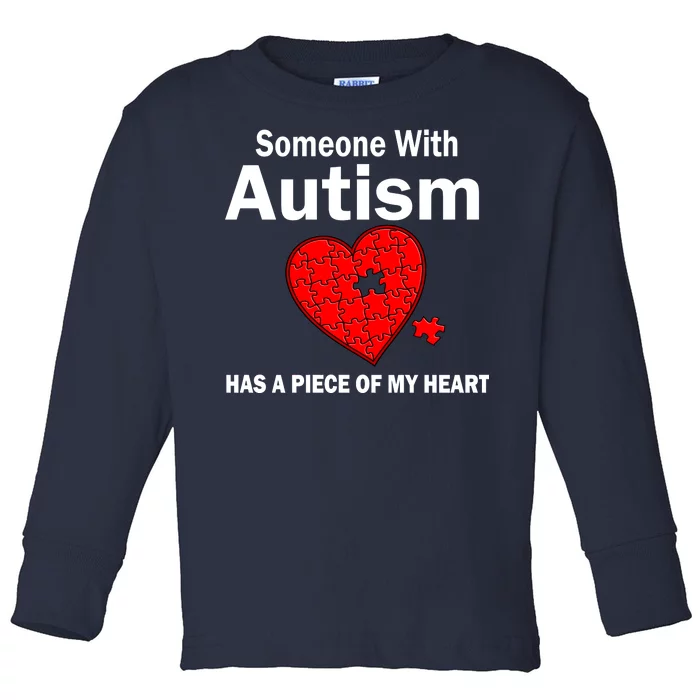 Autism Has A Piece Of My Heart Toddler Long Sleeve Shirt