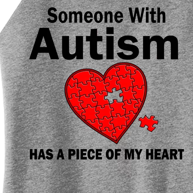 Autism Has A Piece Of My Heart Women’s Perfect Tri Rocker Tank