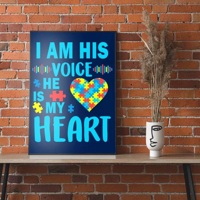 Autism I Am His Voice He Is My Heart Poster