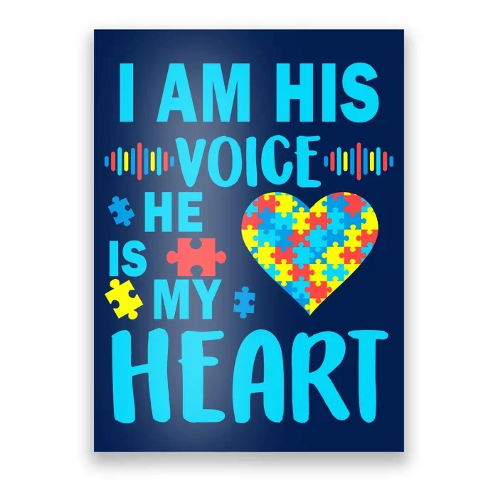 Autism I Am His Voice He Is My Heart Poster