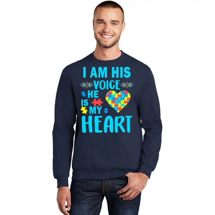 Autism I Am His Voice He Is My Heart Tall Sweatshirt