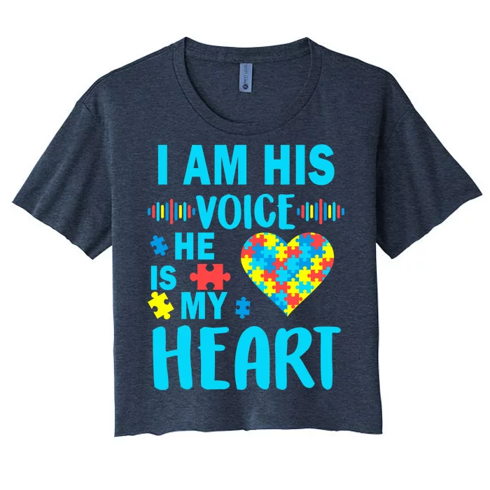 Autism I Am His Voice He Is My Heart Women's Crop Top Tee