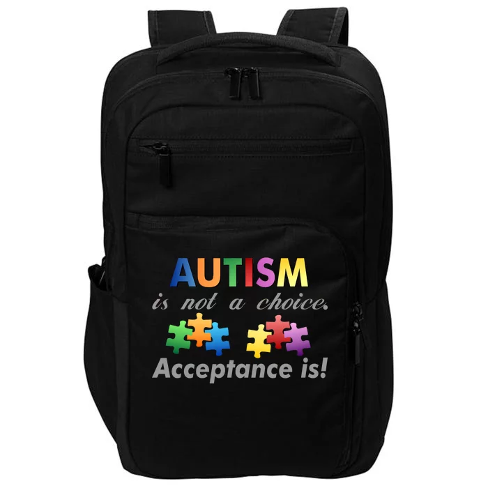 Autism I Not A Choice Acceptance Is Impact Tech Backpack