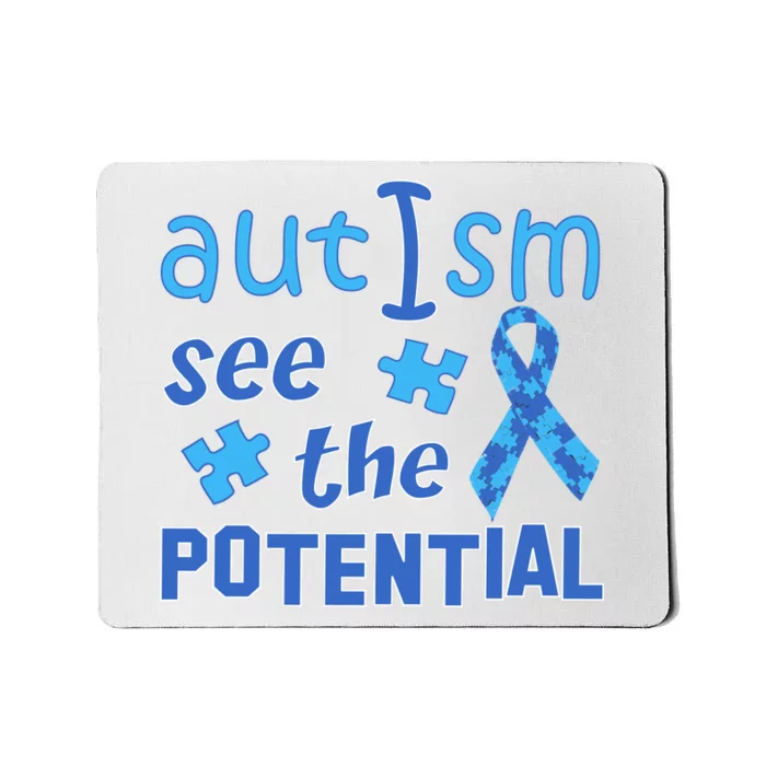 Autism I See The Potential Mousepad