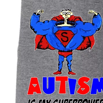 Autism Is My Super Power Doggie 3-End Fleece Hoodie