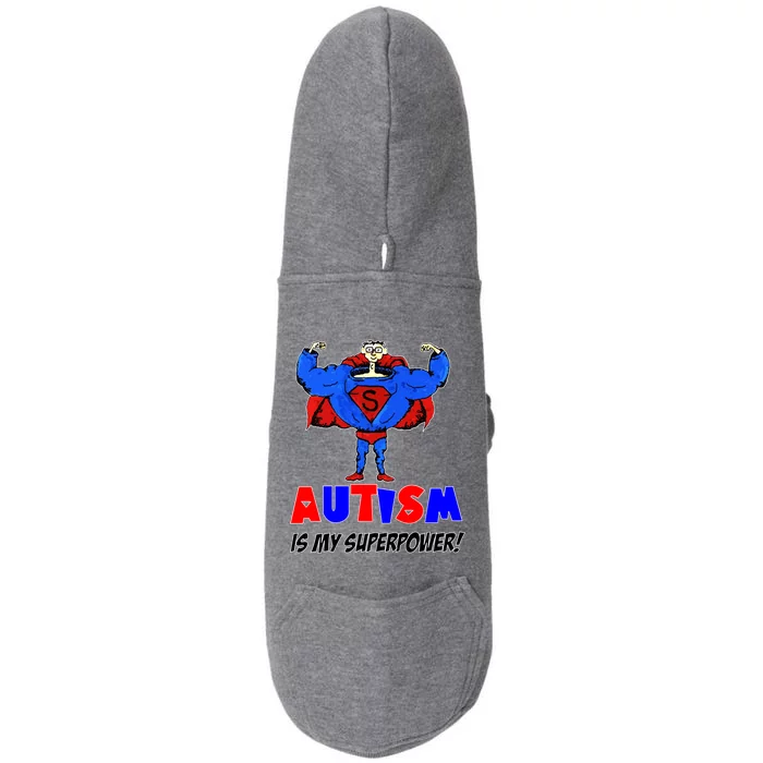 Autism Is My Super Power Doggie 3-End Fleece Hoodie