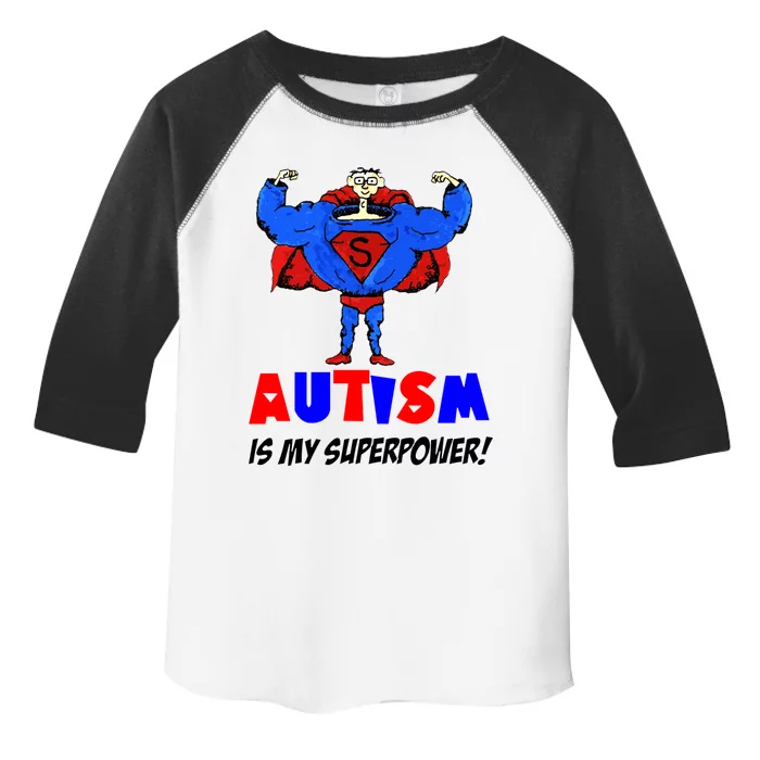 Autism Is My Super Power Toddler Fine Jersey T-Shirt