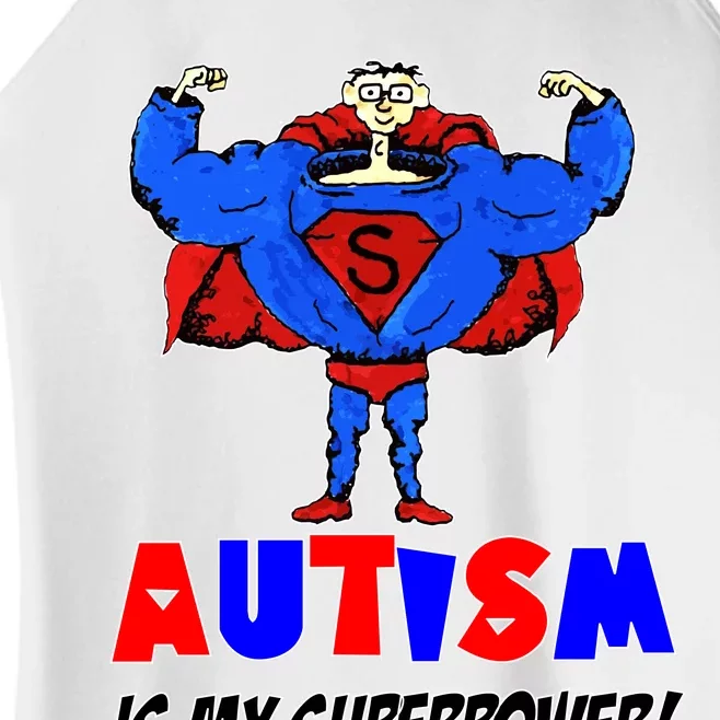 Autism Is My Super Power Women’s Perfect Tri Rocker Tank