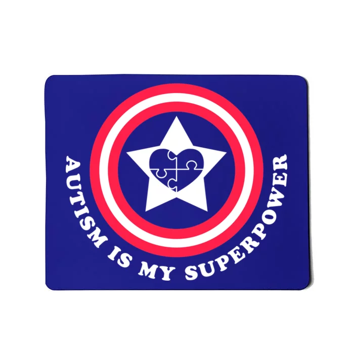 Autism Is My SuperPower Mousepad