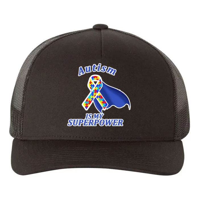 Autism Is My Superpower Super Hero Cape Yupoong Adult 5-Panel Trucker Hat