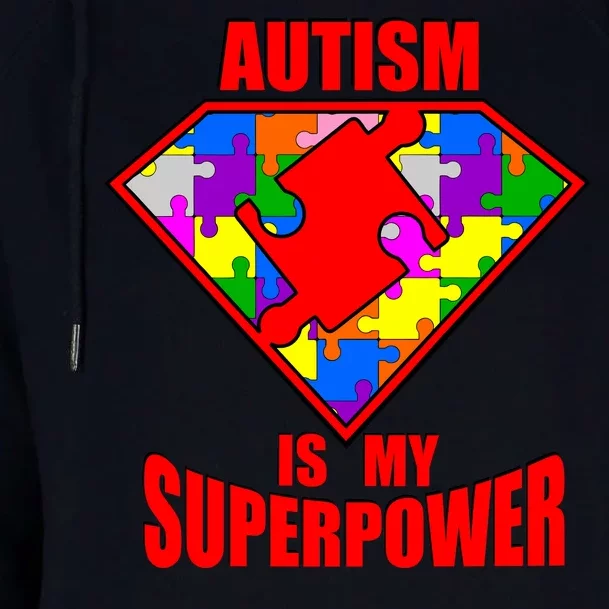 Autism Is My Superpower Superheo Womens Funnel Neck Pullover Hood