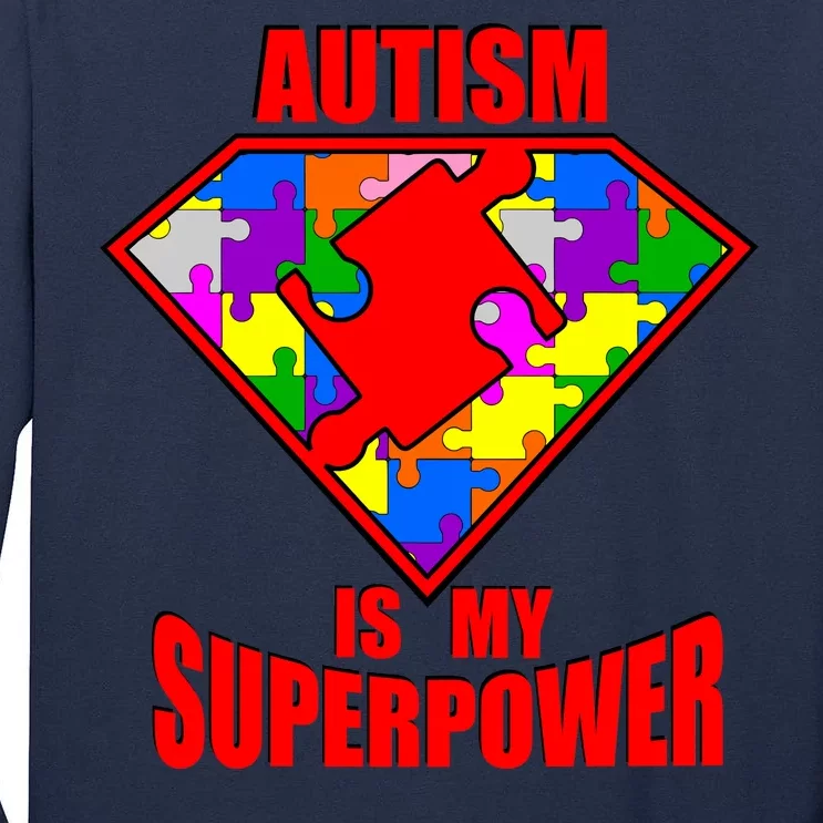 Autism Is My Superpower Superheo Tall Long Sleeve T-Shirt